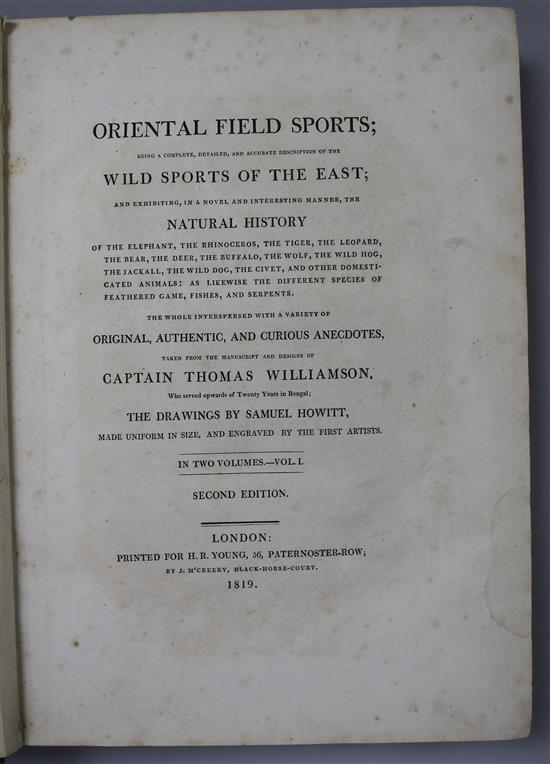 Williamson, Thomas Capt. Howitt, Samuel - Oriental Field Sports, 2 vols in one, folio with engraved title